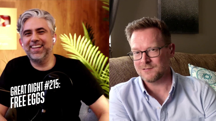 Great Night #215: Free Eggs