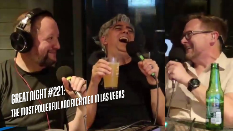 Great Night #221: The Most Powerful and Rich Men in Las Vegas